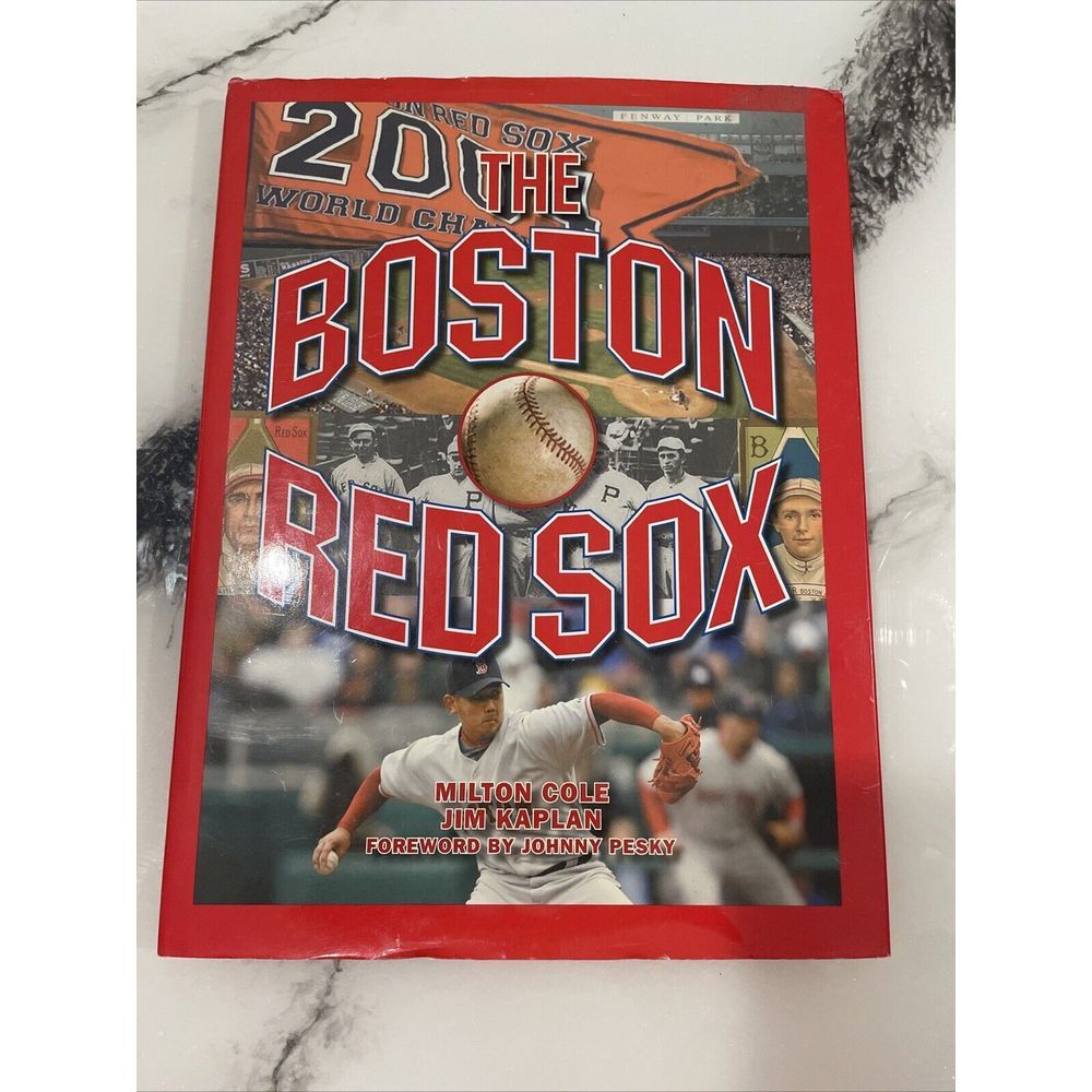 Boston Red Sox - Revision 2 by Jim Kaplan and Milton Cole (2007,‎ Hardcover)